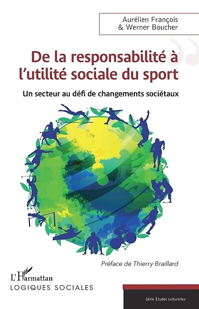 De la responsabilité à l'utilité sociale du sport: Un secteur au défi de changements sociétaux