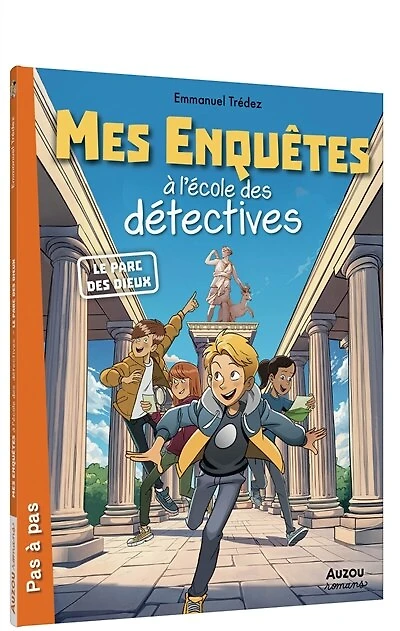 MES ENQUÊTES À L'ÉCOLE DE DÉTECTIVE - LE PARC DES DIEUX
