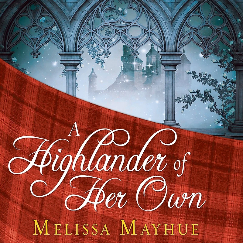 A Highlander of Her Own Lib/E