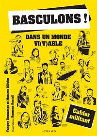 Basculons !: dans un monde vi(v)able