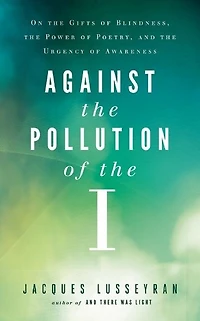 Against The Pollution Of I: On Gifts Blindness, Power Poetry, And Urgency Awareness