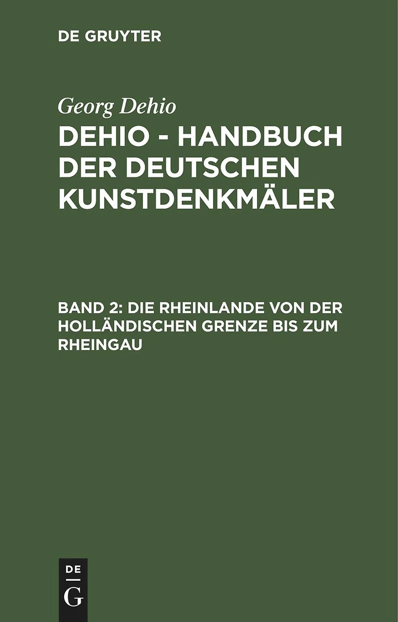 Die Rheinlande von der holländischen Grenze bis zum Rheingau