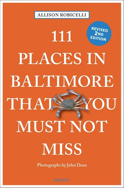 111 Places Baltimore That You Must Not Miss