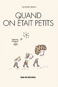 Quand on était petits