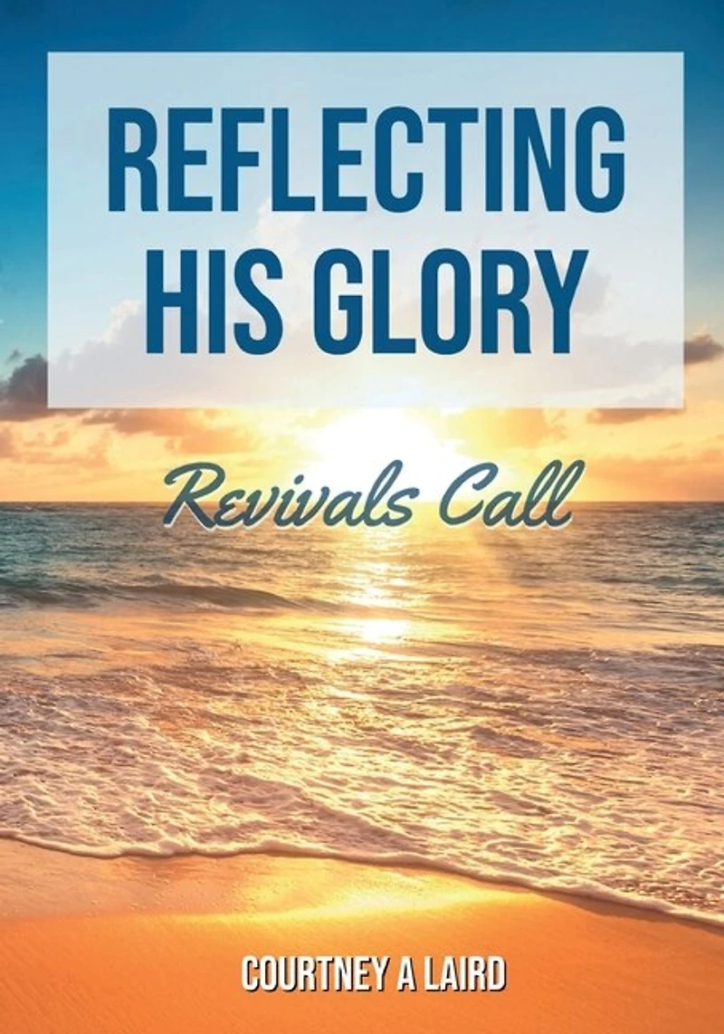 Reflecting His Glory