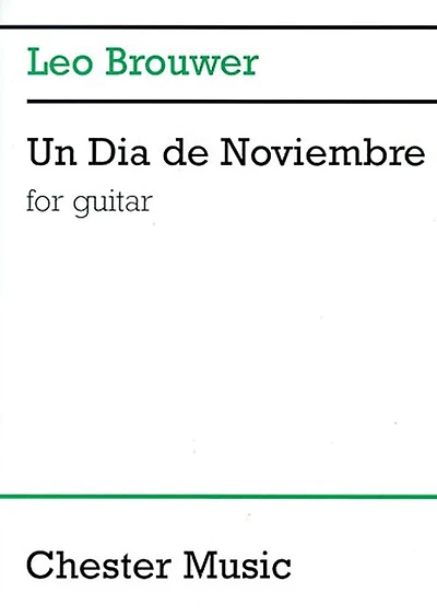 Un Dia de Noviembre: for Guitar