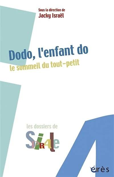 Dodo, l'enfant do: le sommeil du tout-petit