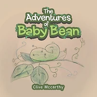 The Adventures Of Baby Bean