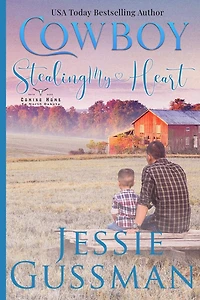 Cowboy Stealing My Heart Large Print Edition: Coming Home to North Dakota Book Three