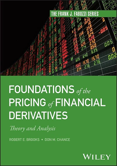 Foundations of the Pricing Financial Derivatives: Theory and Analysis