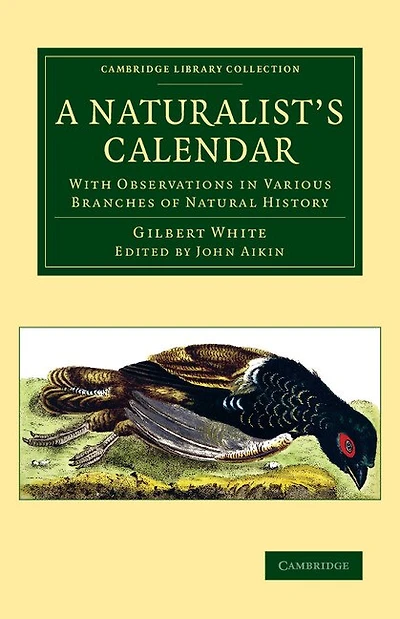 A Naturalist's Calendar: With Observations In Various Branches Of Natural History