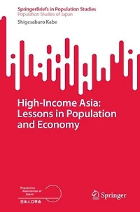 High-Income Asia: Lessons Population and Economy