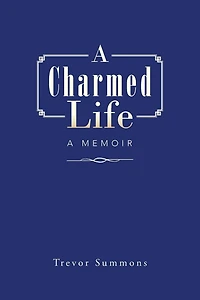 A Charmed Life: Memoir
