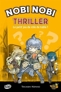 Nobi Nobi Thriller, Jeu de société, A partir de 10 ans, 1 à 5 joueurs, 30-60 min