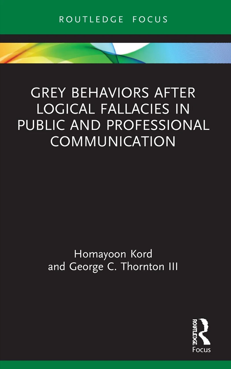 Grey Behaviors after Logical Fallacies Public and Professional Communication
