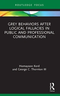 Grey Behaviors after Logical Fallacies Public and Professional Communication