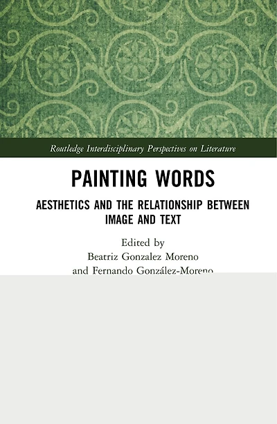 Painting Words: Aesthetics And The Relationship Between Image Text