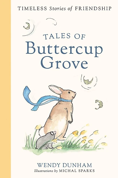 Tales of Buttercup Grove (4 Books in 1): Timeless Stories of Friendship