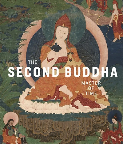 The Second Buddha: Master Of Time