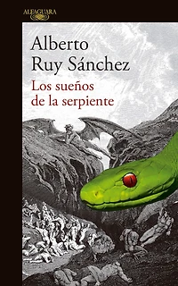 Los sueños de la serpiente / Dreams of a Serpent