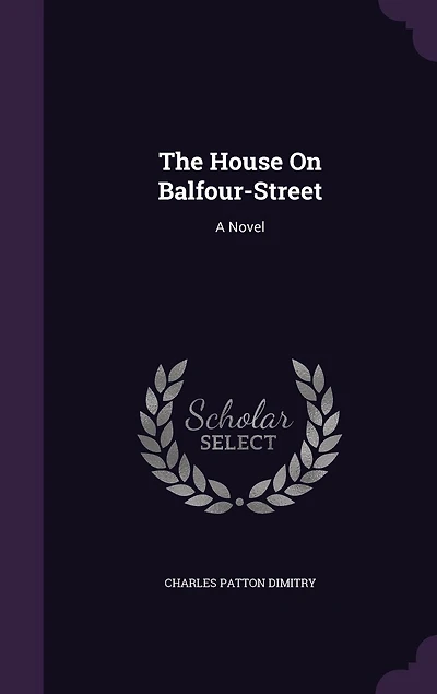 The House on Balfour-Street (Classic Reprint)
