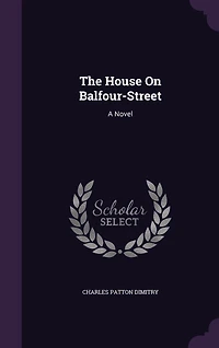 The House on Balfour-Street (Classic Reprint)