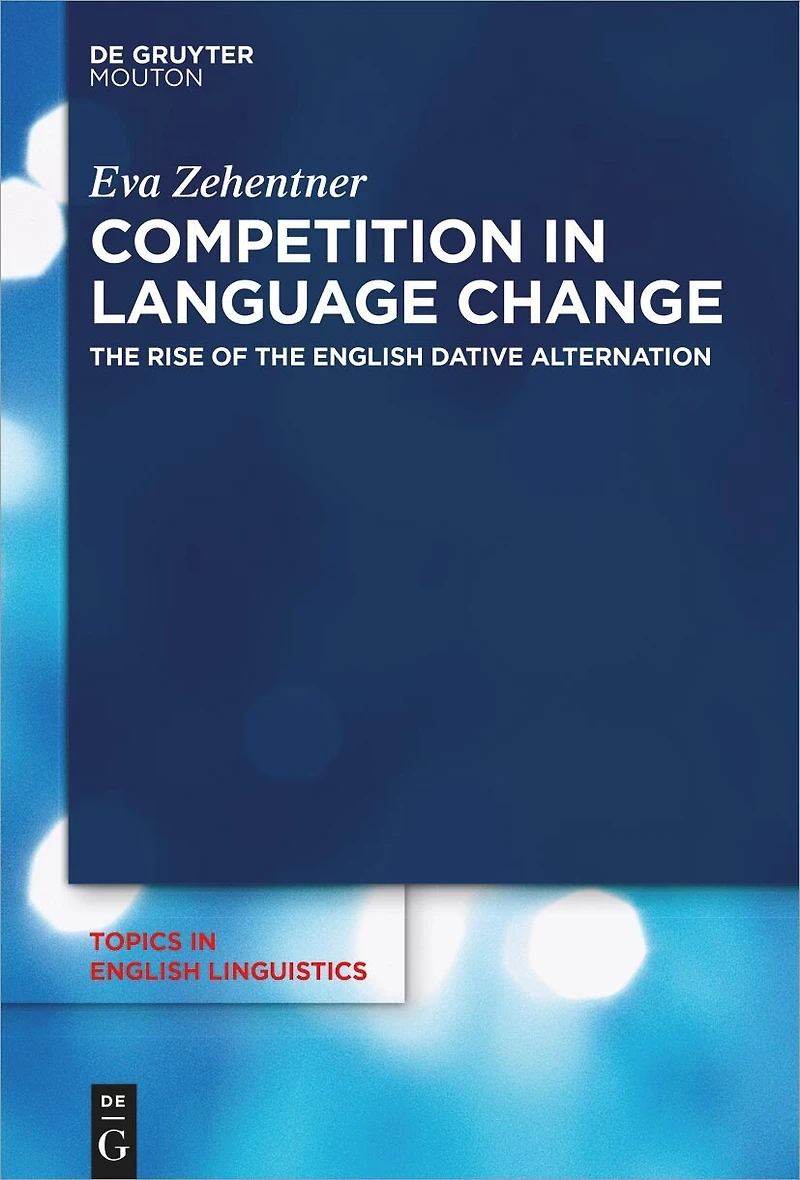 Competition Language Change: the Rise of English Dative Alternation