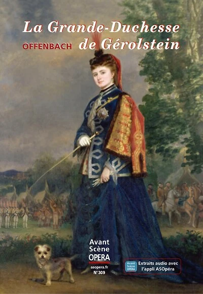 Avant-scène opéra (L'), n°309. La grande-duchesse de Gérolstein