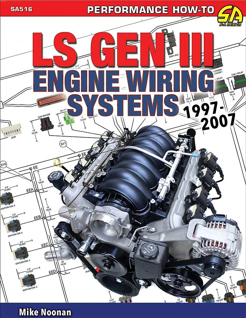 Ls Gen III Engine Wiring Systems: 1997-2007