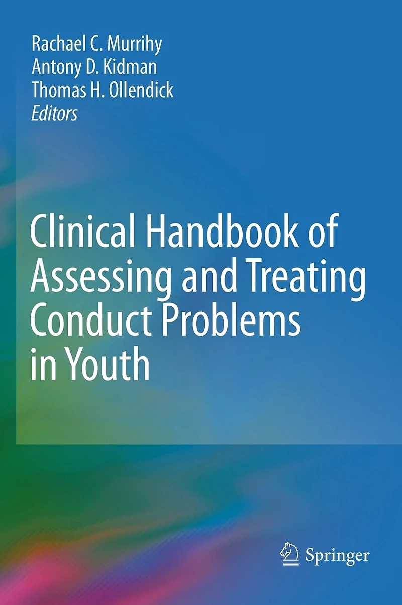 Clinical Handbook of Assessing and Treating Conduct Problems Youth