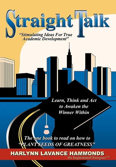 Straight Talk: Stimulating Ideas for True Academic Development