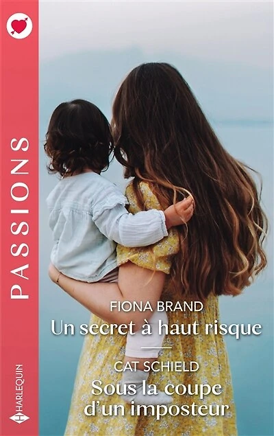 Un secret à haut risque ; Sous la coupe d'un imposteur
