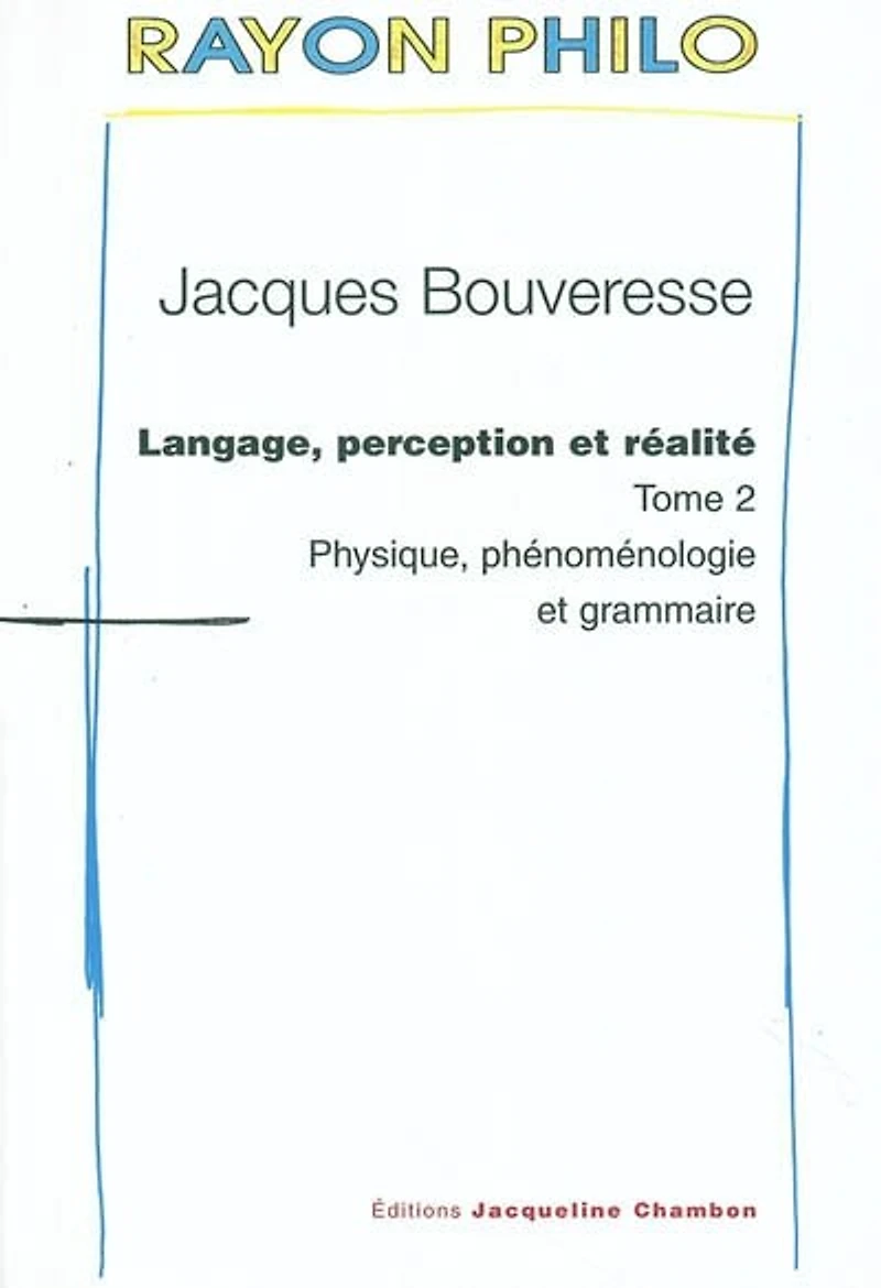 Physique, phénoménologie et grammaire