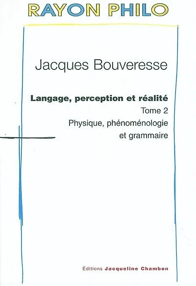 Physique, phénoménologie et grammaire