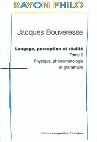 Physique, phénoménologie et grammaire