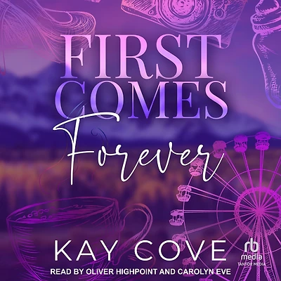 First Comes Forever