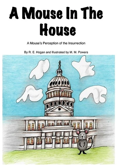 A Mouse In The House: A Mouse's Perception of the Insurrection