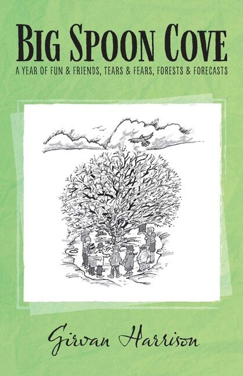Big Spoon Cove: A Year Of Fun And Friends, Tears Fears, Forests Forecasts
