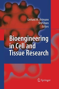 Bioengineering Cell and Tissue Research
