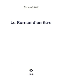 Le roman d'un être