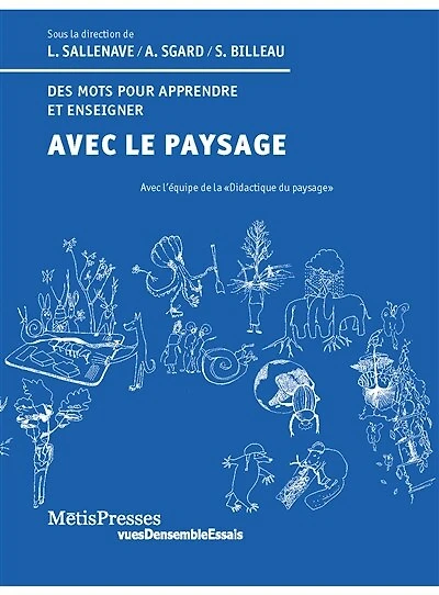 Avec le paysage: des mots pour apprendre et enseigner
