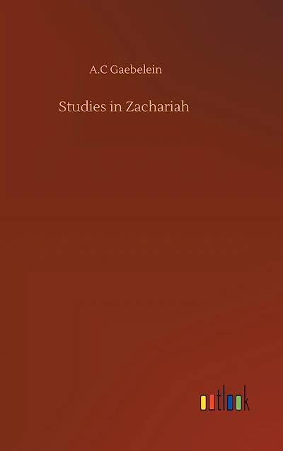 Studies in Zachariah