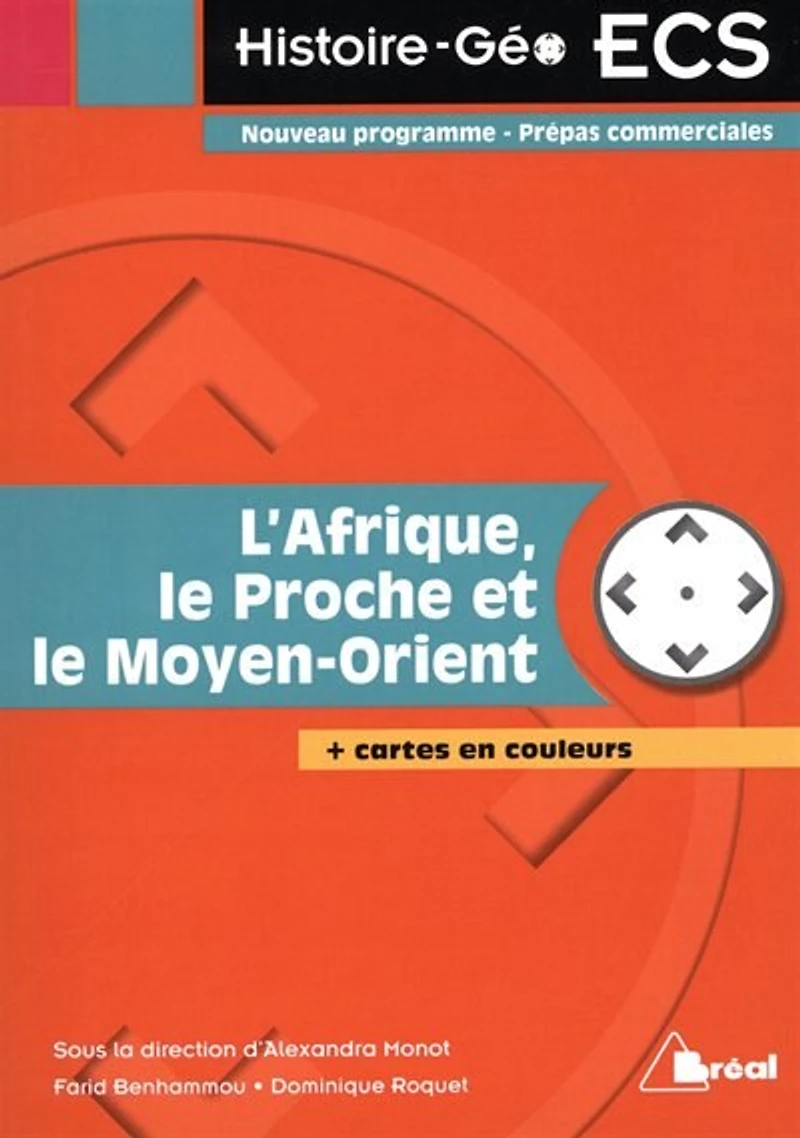L' Afrique, le Proche et Moyen-Orient: nouveau programme, prépas commerciales
