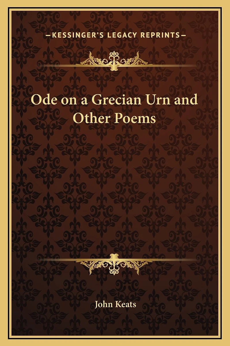 Ode on a Grecian Urn and Other Poems
