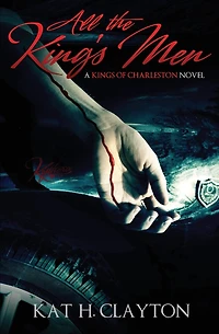 All the King's Men: A Kings of Charleston Novel