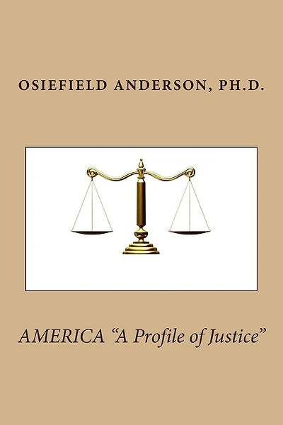 AMERICA "A Profile of Justice"