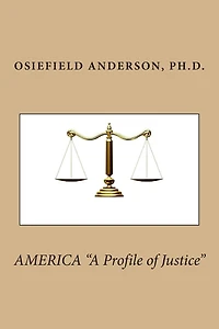 AMERICA "A Profile of Justice"