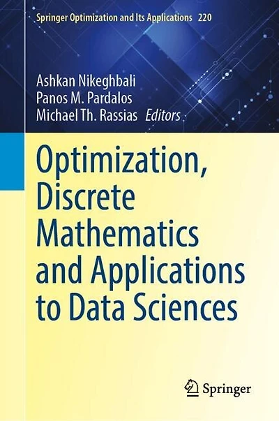 Optimization, Discrete Mathematics and Applications to Data Sciences