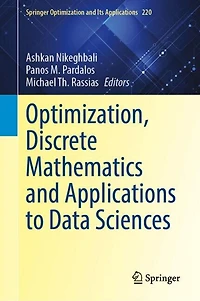 Optimization, Discrete Mathematics and Applications to Data Sciences