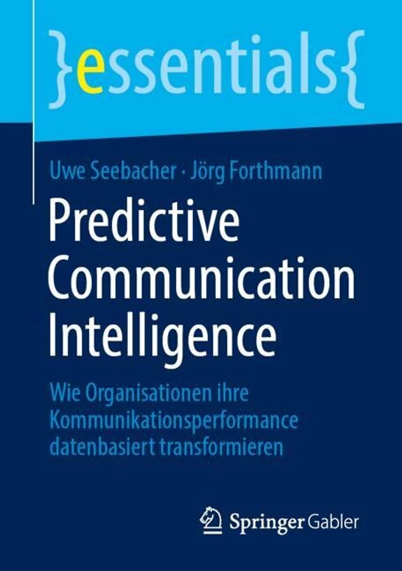 Predictive Communication Intelligence: Wie Organisationen ihre Kommunikationsperformance datenbasiert transformieren